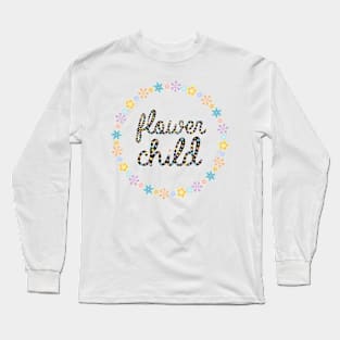 Flower child Long Sleeve T-Shirt